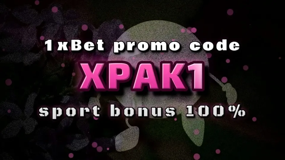 1xBet Full Guide to the XPAK1 Welcome Bonus